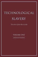 Technological Slavery: Enhanced Edition (4th Edition)
