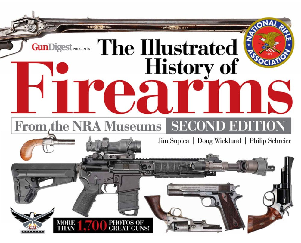 The Illustrated History of Firearms, 2nd Edition  (2nd Edition)