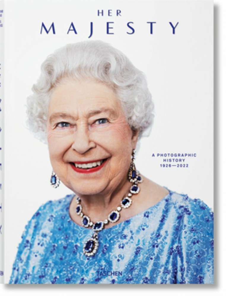 Her Majesty. A Photographic History 1926–2022  (Multilingual edition)