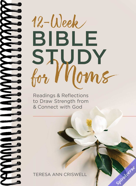 12-Week Bible Study for Moms: A 15-Minute Daily Devotional for Busy Mothers of Faith