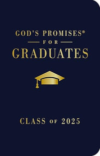 God's Promises for Graduates: Class of 2025 - Navy NKJV: New King James Version