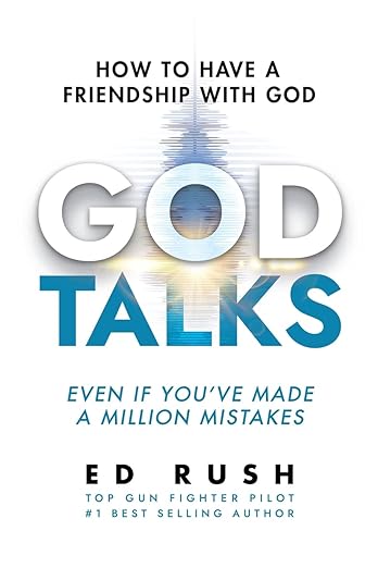 God Talks: How to Have a Friendship with God (Even if You've Made a Million Mistakes)