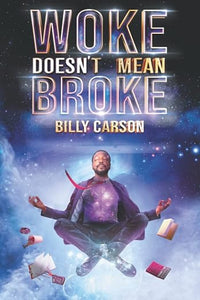 Woke Doesn't Mean Broke