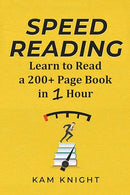 Speed Reading: Learn to Read a 200+ Page Book in 1 Hour (Mental Performance)