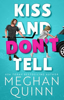 Kiss and Don't Tell (The Agitators Series)