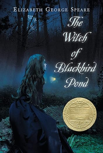 The Witch of Blackbird Pond: A Newbery Award Winner - A Halloween Book for Teens