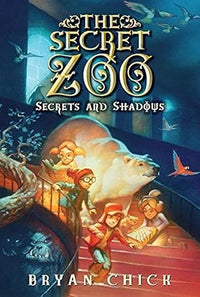 The Secret Zoo: Secrets and Shadows