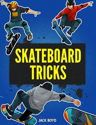 Skateboard Tricks: Step By Step Instructions & Videos To Help You Land Your Next Trick!