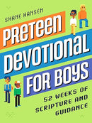Preteen Devotional for Boys: 52 Weeks of Scripture and Guidance