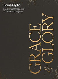 Grace and Glory: 365 Devotions for a Life Transformed by Jesus (A 365-Day Devotional) - The Perfect Christian Christmas Gift