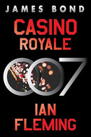 Casino Royale: The First Legendary James Bond Novel