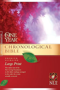 The One Year Chronological Bible NLT, Large Print Thinline Edition (Softcover)
