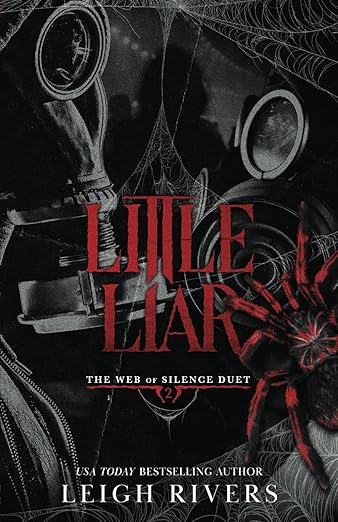 Little Liar: A Dark Taboo Romance (The Web of Silence Duet)