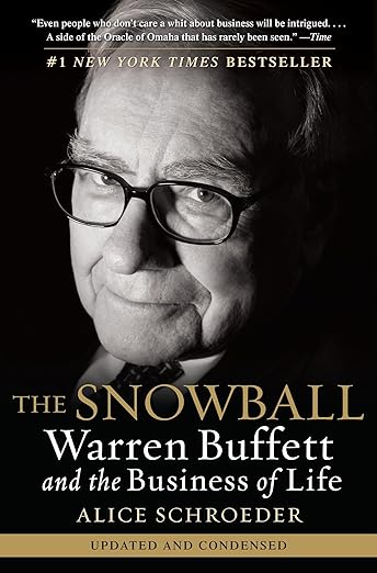 The Snowball: Warren Buffett and the Business of Life