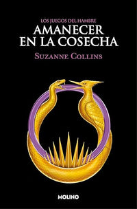 Amanecer en la cosecha / Sunrise on the Reaping (Juegos del Hambre) (Spanish Edition)