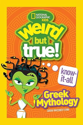 Weird But True! Know-It-All Greek Mythology