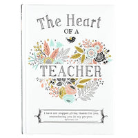 The Heart of a Teacher Gift Book, I Have Not Stopped Giving Thanks for You, Remembering You in My Prayers. - Ephesians 1:16