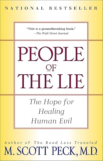 People of the Lie: The Hope for Healing Human Evil