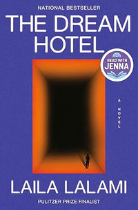 The Dream Hotel: A Read with Jenna Pick: A Novel