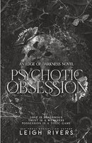 Psychotic Obsession (The Edge of Darkness Trilogy)