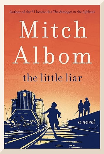 The Little Liar: From the Bestselling Author of The Stranger in the Lifeboat