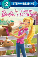 I Can Be a Farm Vet (Barbie) (Step into Reading)