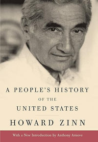 A People's History of the United States: 1492 to Present, Revised and Updated Edition