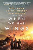 When We Had Wings: A Novel