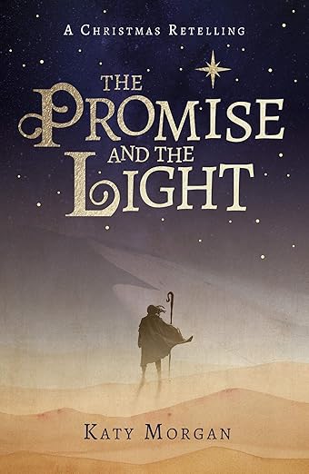 The Promise and the Light: A Captivating Retelling of the Christmas Story for Kids Ages 8-12 (Bible Retellings Collection)