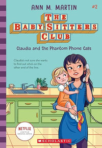 Claudia and the Phantom Phone Calls (The Baby-Sitters Club #2) (2)