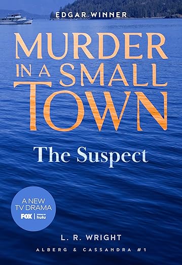 The Suspect: Murder in a Small Town (Alberg & Cassandra, 1)