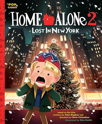 Home Alone 2: Lost in New York: The Classic Illustrated Storybook