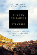 The New Testament in Its World: An Introduction to the History, Literature, and Theology of the First Christians