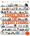 Timelines of Everything: From Woolly Mammoths to World Wars (DK Children's Timelines)