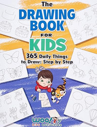 The Drawing Book for Kids: 365 Daily Things to Draw, Step by Step (Woo! Jr. Kids Activities Books)