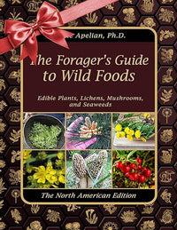 The Forager's Guide to Wild Foods