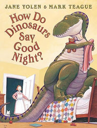 How Do Dinosaurs Say Good Night? (Scholastic Bookshelf)