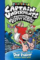 Captain Underpants and the Preposterous Plight of the Purple Potty People: Color Edition (Captain Underpants #8): From the Creator of Dog Man