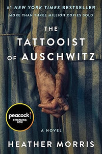 The Tattooist of Auschwitz [movie-tie-in]: A Poignant Novel of Love, Survival, and Sacrifice Amidst the Horrors of the Holocaust