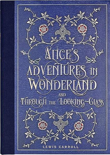 Alice's Adventures in Wonderland and Through the Looking Glass (Masterpiece Library Edition)