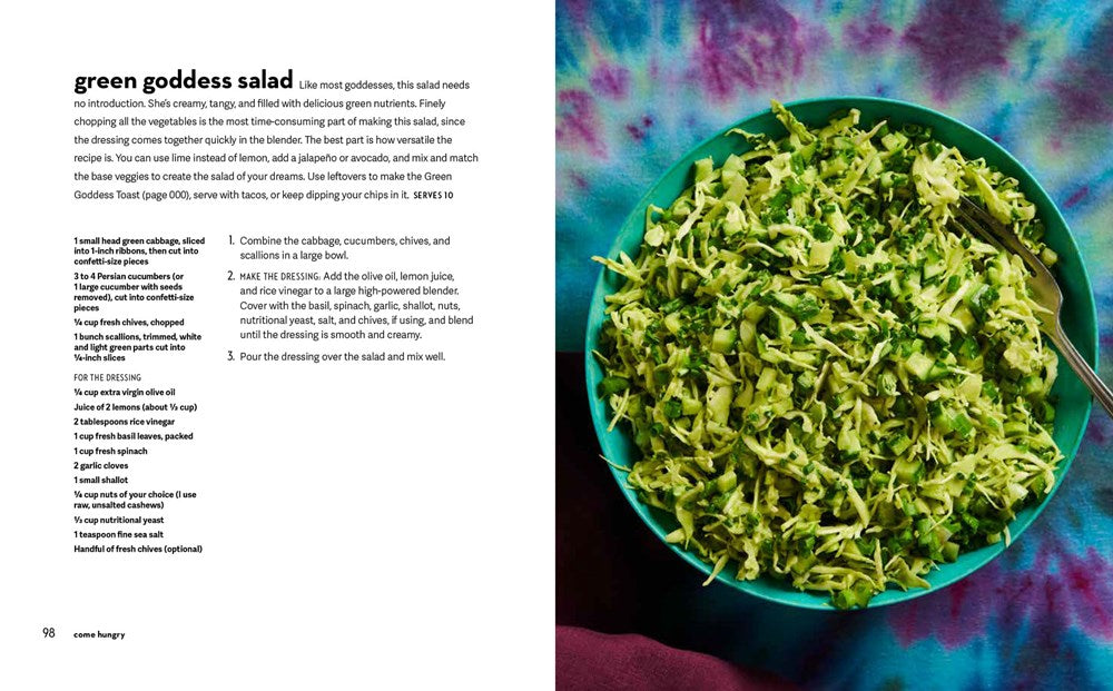 Come Hungry: Salads, Meals, and Sweets for People Who Live to Eat