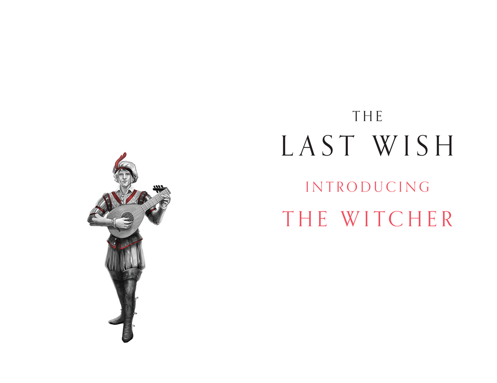 The Last Wish: Illustrated Edition (The Witcher, 1)