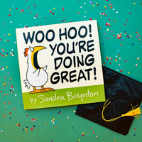 Woo Hoo! You're Doing Great!