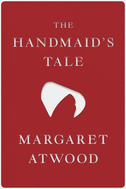 The Handmaid's Tale Deluxe Edition: A Special Edition of the Seminal Work of Dystopian Feminist Fiction