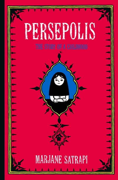 Persepolis: The Story of a Childhood