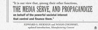 Manufacturing Consent: The Political Economy of the Mass Media