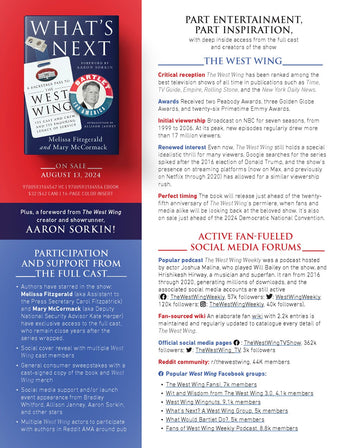 What's Next: A Backstage Pass to The West Wing, Its Cast and Crew, and Its Enduring Legacy ofService