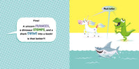 A Unicorn, a Dinosaur, and a Shark Walk into a Book