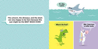 A Unicorn, a Dinosaur, and a Shark Walk into a Book