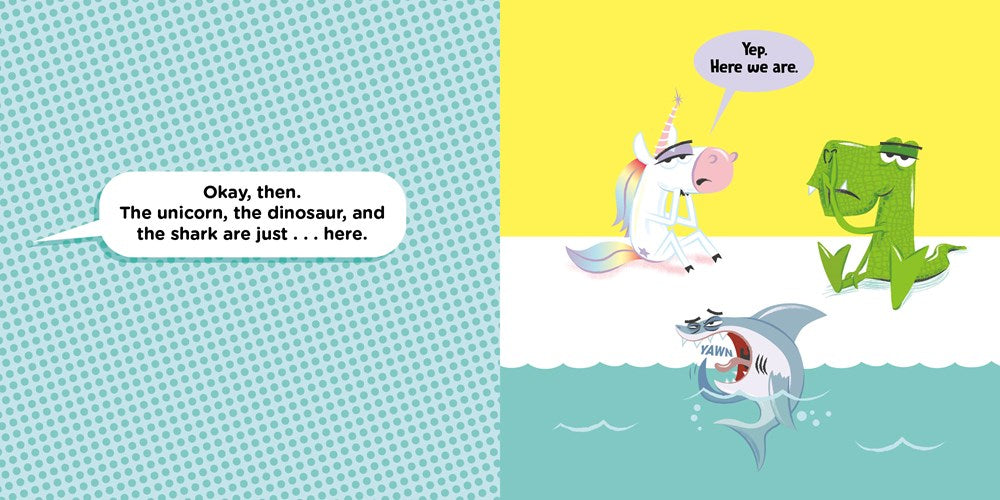 A Unicorn, a Dinosaur, and a Shark Walk into a Book